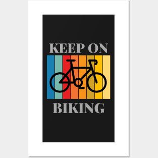 Keep On Biking Posters and Art